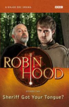 Sheriff Got Your Tongue? ("Robin Hood") - Book #2 of the Robin Hood