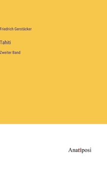 Hardcover Tahiti: Zweiter Band [German] Book