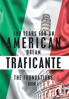 Hardcover 100 Years for an American Dream: The Foundations Book