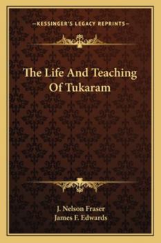 Paperback The Life And Teaching Of Tukaram Book