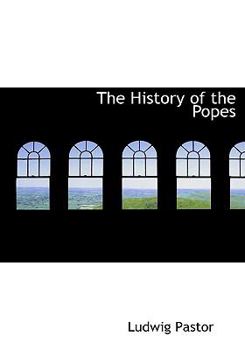Hardcover The History of the Popes Book