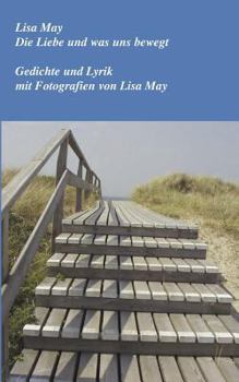Paperback Die Liebe und was uns bewegt [German] Book