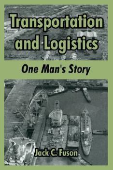 Paperback Transportation and Logistics: One Man's Story Book