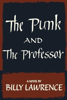 Paperback The Punk and the Professor Book