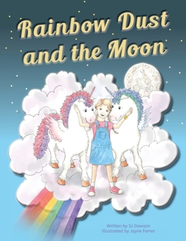 Paperback Rainbow Dust and the Moon Book