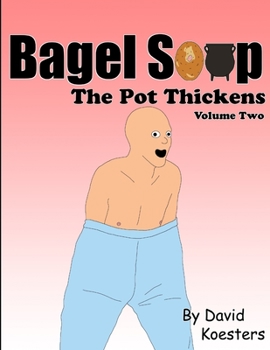 Paperback Bagel Soup - The Pot Thickens Book