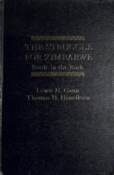 Hardcover The Struggle for Zimbabwe: Battle in the Bush Book
