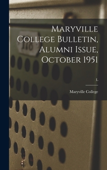 Hardcover Maryville College Bulletin, Alumni Issue, October 1951; L Book