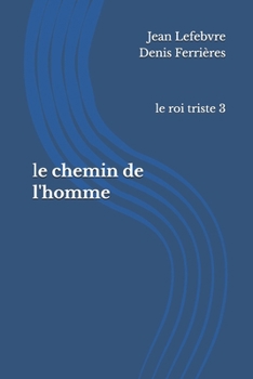 Paperback Le chemin de l'homme [French] Book