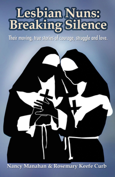 Paperback Lesbian Nuns: Breaking Silence Book