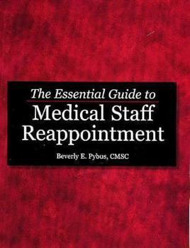 Paperback Essential Guide to Medical Staff Reappointment: [With CDROM] Book