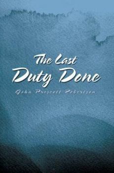Paperback The Last Duty Done Book