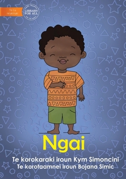 Paperback Me - Ngai (Te Kiribati) [Undetermined] Book