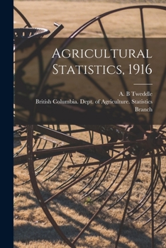 Paperback Agricultural Statistics, 1916 [microform] Book