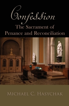 Paperback Confession: The Sacrament of Penance and Reconciliation Book