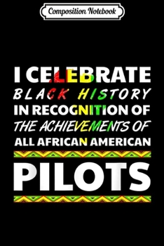 Composition Notebook: Pilot African Root Black History Month Afro Culture 2020  Journal/Notebook Blank Lined Ruled 6x9 100 Pages