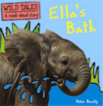 Hardcover Ella's Bath (Wild Tales) Book