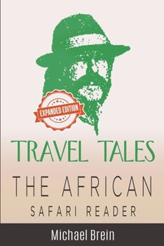 Paperback Travel Tales: The African Safari Reader Book