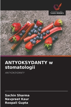 ANTYOKSYDANTY w stomatologii