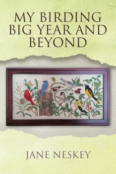Paperback My Birding Big Year and Beyond Book