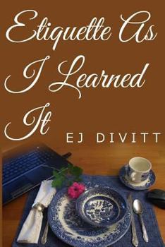 Paperback Etiquette As I Learned It Book