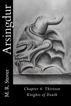 Paperback Arsingdur: Chapter 4- Thirteen Knights of Death Book