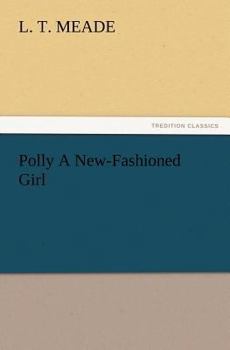Polly: A New-Fashioned Girl