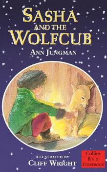 Sasha and the Wolfcub (Collins Red Storybook) - Book #1 of the Sasha and the Wolf