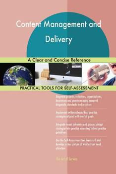 Paperback Content Management and Delivery A Clear and Concise Reference Book
