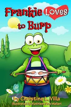 Paperback Frankie Loves to Burp Book