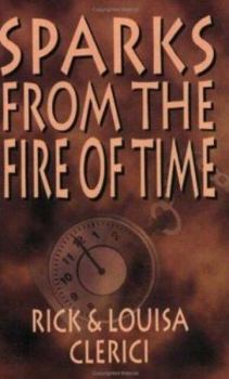 Paperback Sparks from the Fire of Time Book