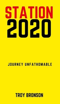 Hardcover Station 2020: Journey Unfathomable Book