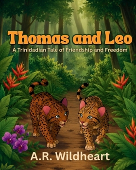 Thomas and Leo: A Trinidad Tale of Friendship and Freedom