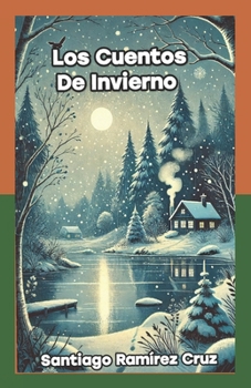 Los cuentos de Invierno (Spanish Edition)