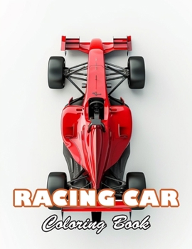 Paperback Racing Car Coloring Book: 100+ High-Quality and Unique Colouring Pages Book