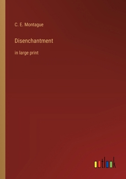 Paperback Disenchantment: in large print Book