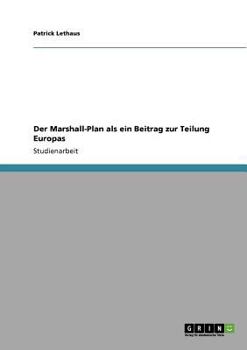 Paperback Der Marshall-Plan als ein Beitrag zur Teilung Europas [German] Book