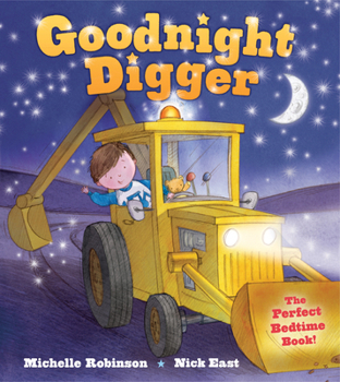 Paperback Goodnight Digger: The Perfect Bedtime Book! Book