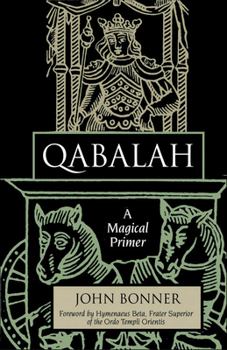 Paperback Qabalah: A Magical Primer Book