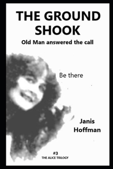 Paperback THE GROUND SHOOK Old Man answered the call: Be there Book