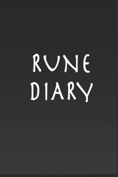 Paperback Rune Diary: Notebook and Journal Gift to Record and Interpret Single Rune Readings Book