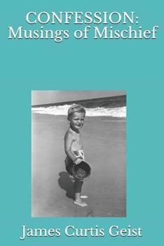 Paperback Confession: Musings of Mischief Book