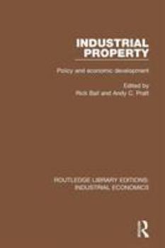 Paperback Industrial Property: Policy and Economic Development Book