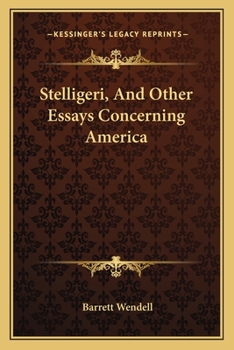 Paperback Stelligeri, And Other Essays Concerning America Book