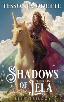 Shadows of Lela - Book #1 of the Lela Trilogy