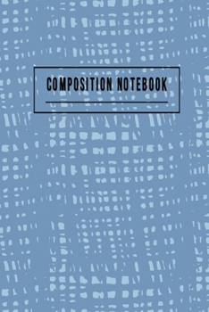 Paperback Composition Notebook: College Ruled 6" x 9" Lovely Writing Notes Journal, Office, Kids, School and college student. Book