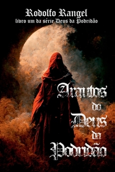 Paperback Arautos Do Deus Da Podridão [Portuguese] Book