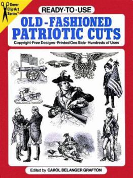 Paperback Ready-to-Use Old-Fashioned Patriotic Cuts (Dover Clip Art Ready-to-Use) Book