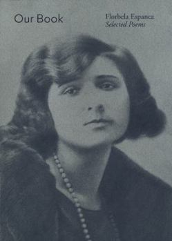 Paperback Our Book: Florbela Espanca Selected Poems Book