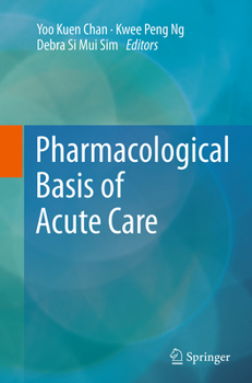 Paperback Pharmacological Basis of Acute Care Book